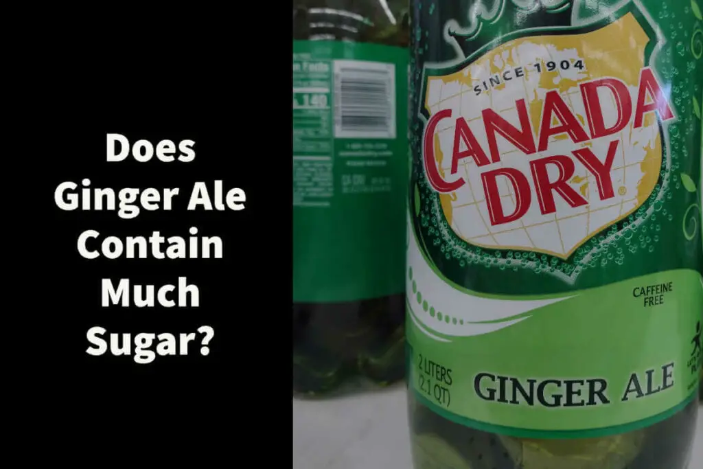 Does Ginger Ale Contain Much Sugar