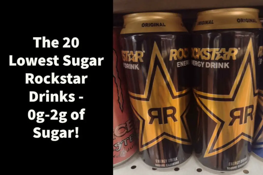 The 20 Lowest Sugar Rockstar Drinks - 0g-2g of Sugar
