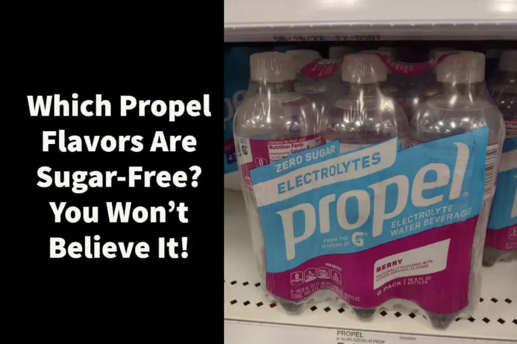 Which Propel Flavors are Sugar-Free