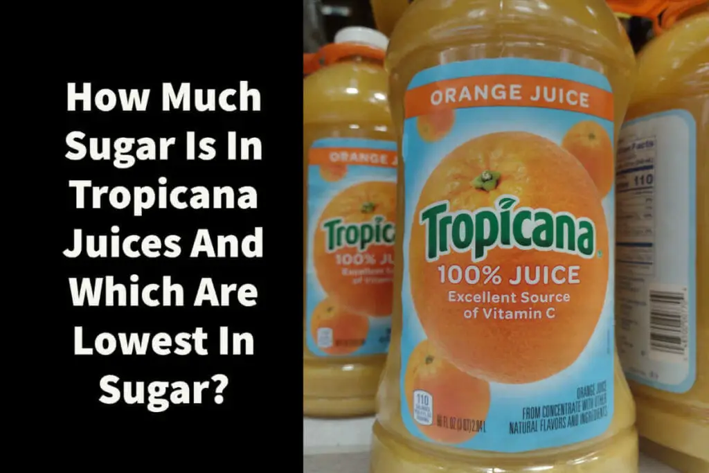 How much sugar is in Tropicana