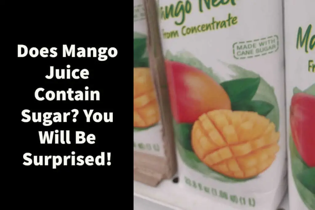 Does Mango Juice Contain Sugar
