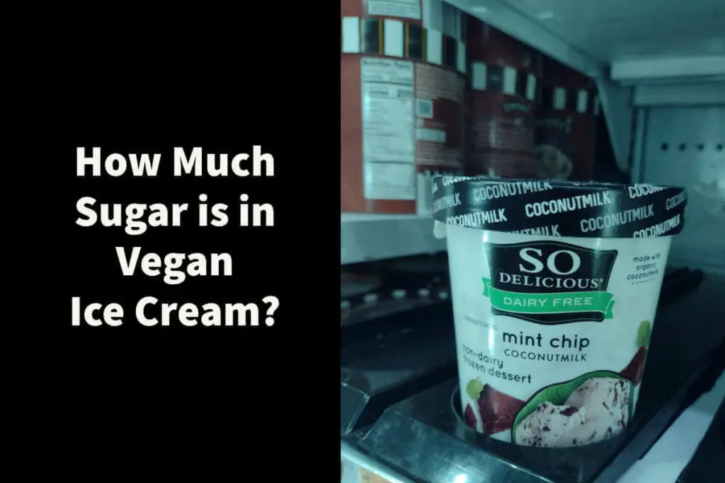 How much sugar is in vegan ice cream