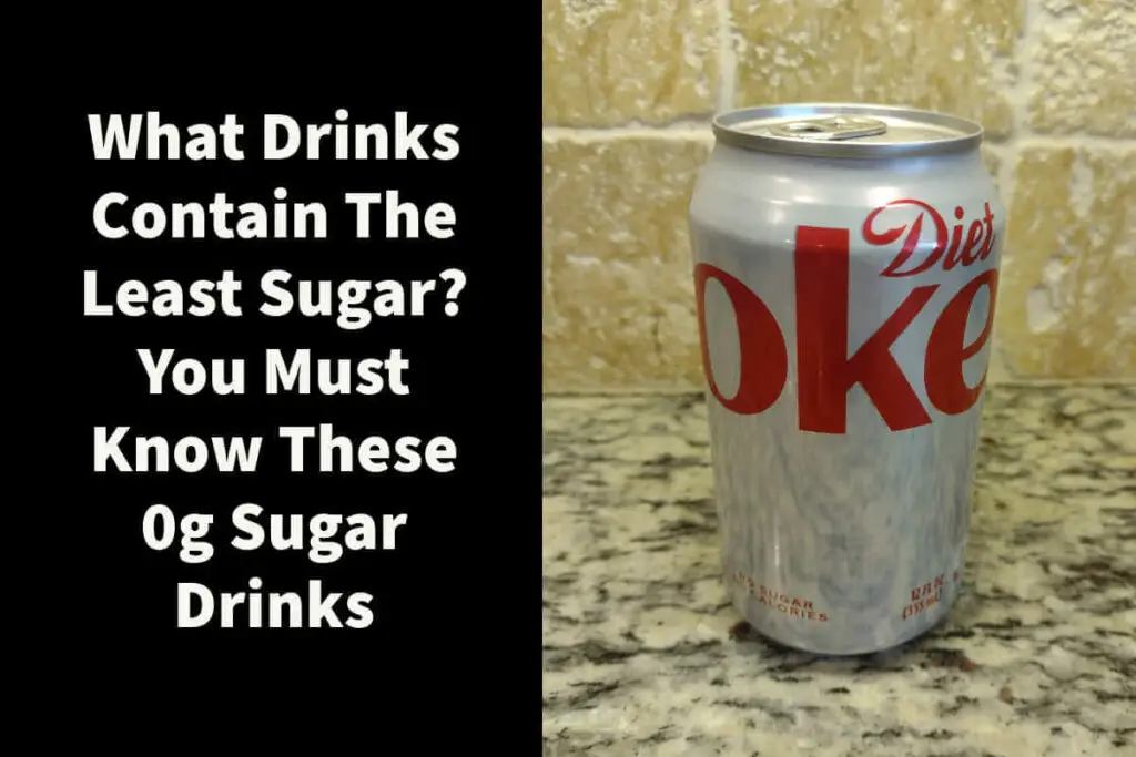 What drinks contain the least sugar