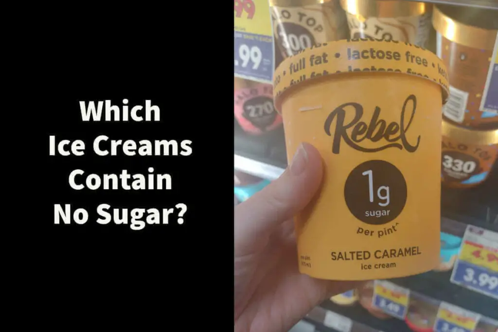 Which Ice Creams Contain no Sugar