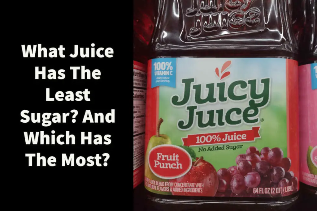 Which juice has the least sugar
