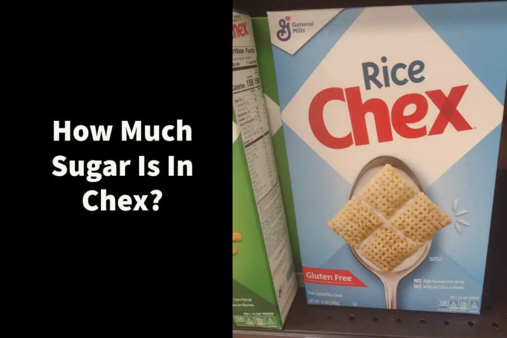 Are Chex High in Sugar