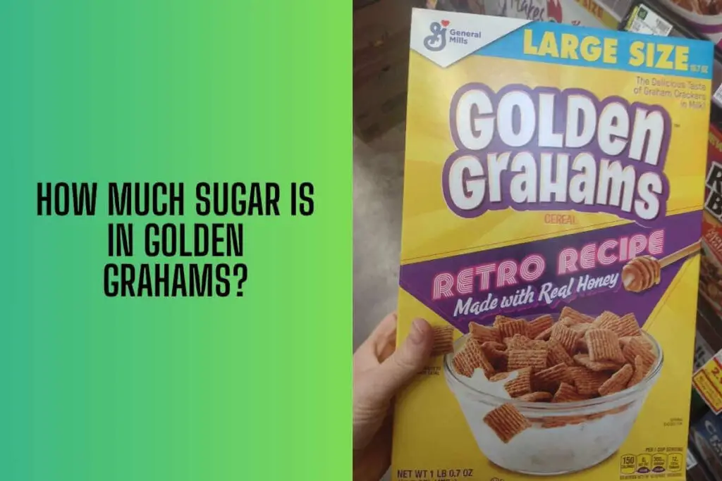 How Much Sugar is in Golden Grahams